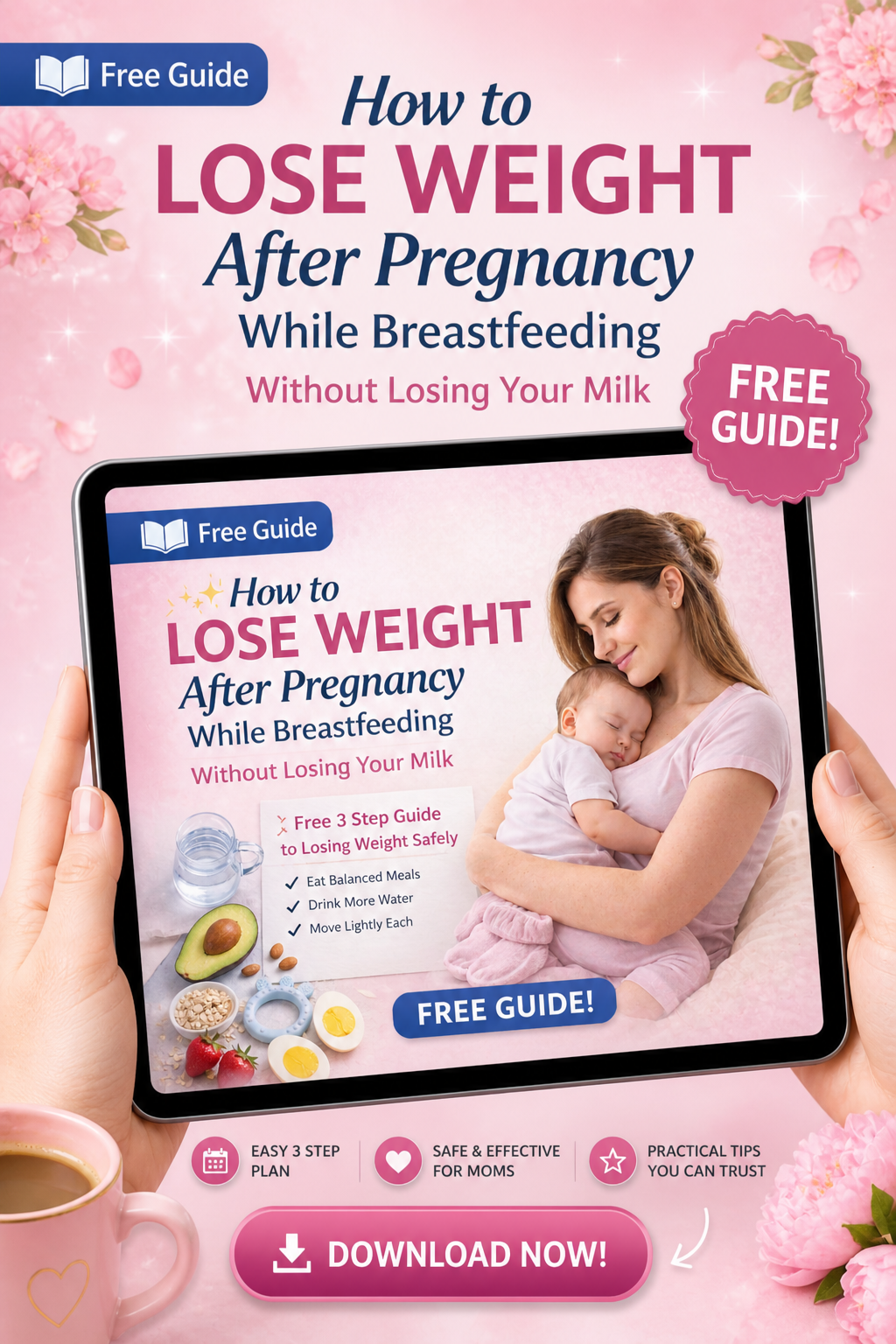 Safe Weight Loss for Breastfeeding Moms Without Losing Milk or Energy