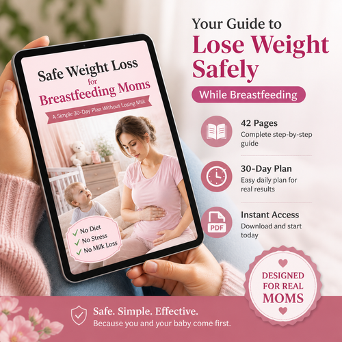 Safe Weight Loss for Breastfeeding Moms Without Losing Milk or Energy